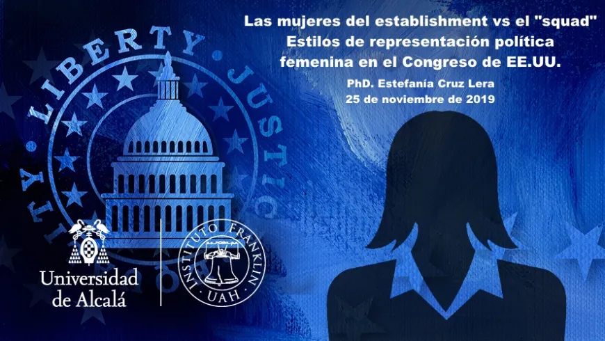 Las mujeres del establishment vs el &quot;squad&quot;: Estilos de representación política femenina en el Congreso de EE.UU.