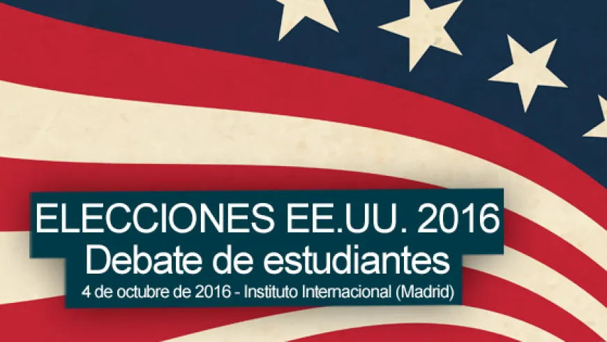 Elecciones Estados Unidos 2016: debate de estudiantes
