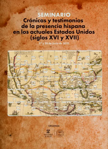 Seminario Crónicas y testimonios de la presencia hispana en los actuales Estados Unidos (siglos XVI y XVII)