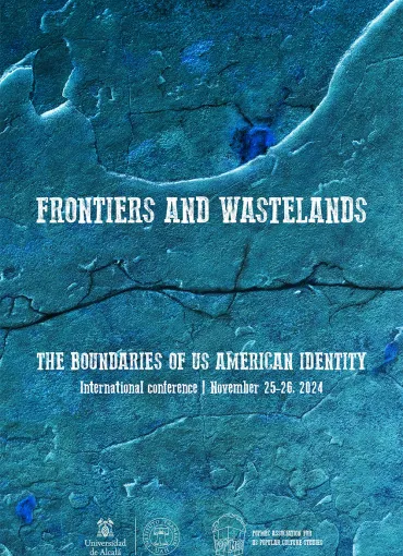 Frontiers and Wastelands: The Boundaries of US American Identity