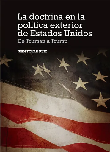 La doctrina en la política exterior de Estados Unidos