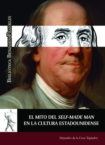 El mito del self-made man en la cultura estadounidense