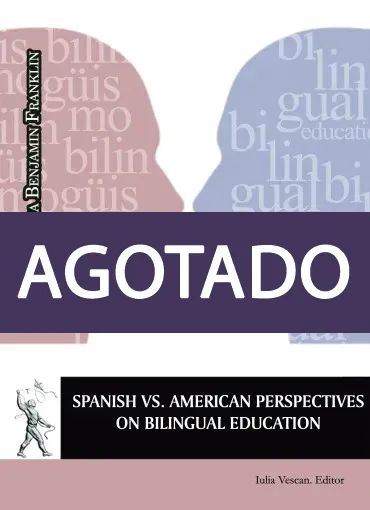 Spanish vs. American Perspectives on Bilingual Education