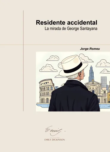 Residente accidental. la mirada de George Santayana