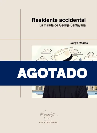 Residente accidental. la mirada de George Santayana