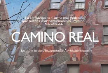 Call for Articles Camino Real 8 &quot;Latino Power Resurrection&quot;